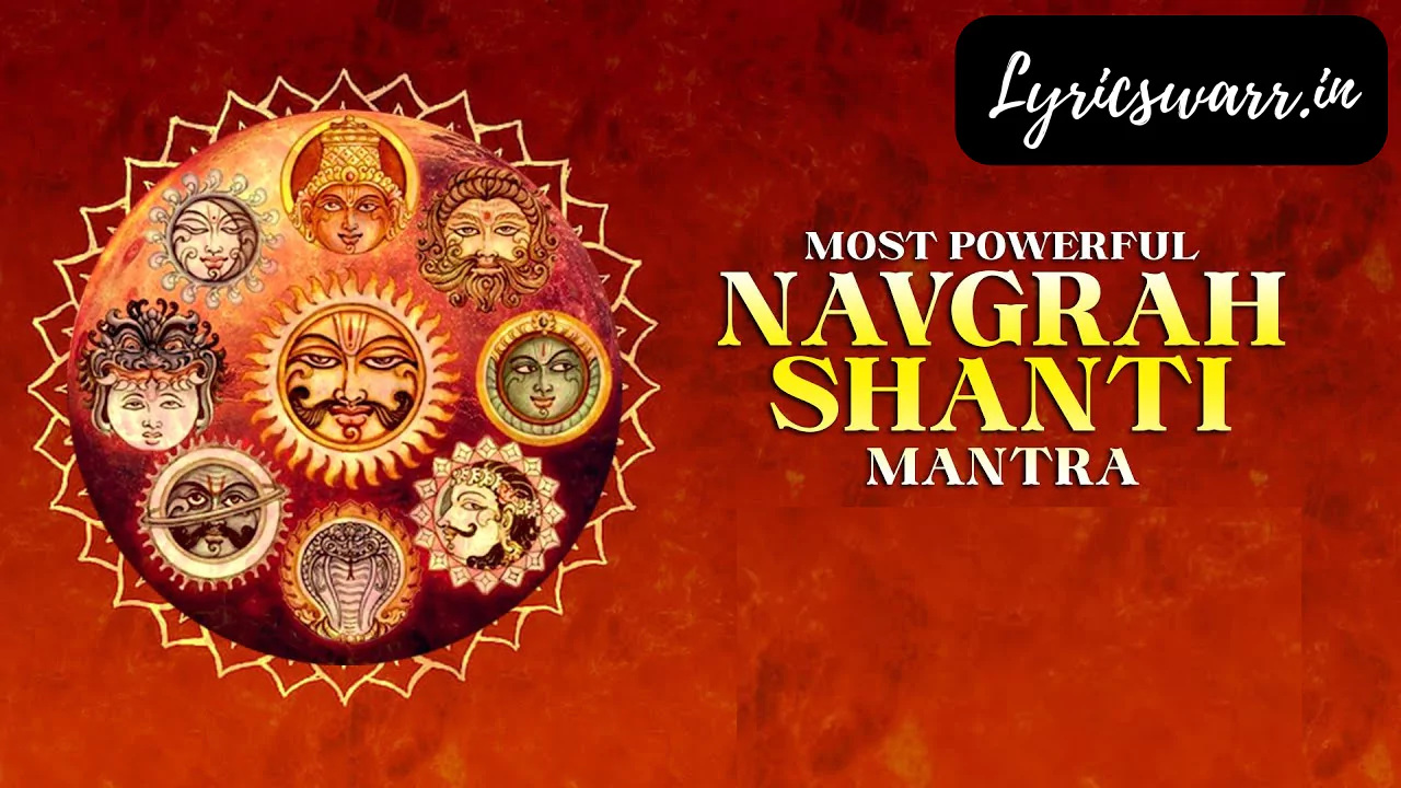 Navgrah Shanti Mantra Lyrics